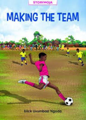 Making The Team(Storymoja)